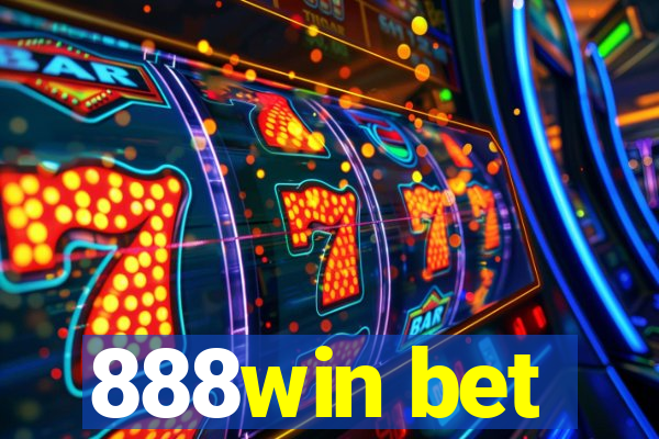 888win bet